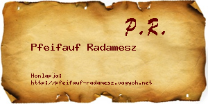 Pfeifauf Radamesz névjegykártya